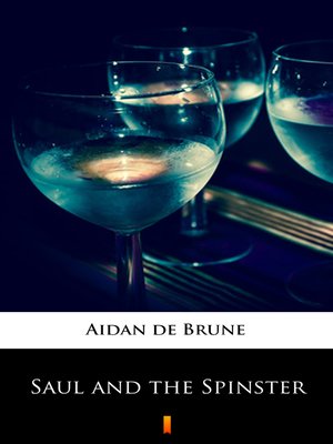 cover image of Saul and the Spinster